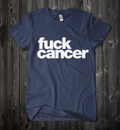 Fuck Cancer Custom Shirt in Navy Blue