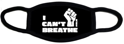 Black Lives Matter "I Can't Breath" protective face mask