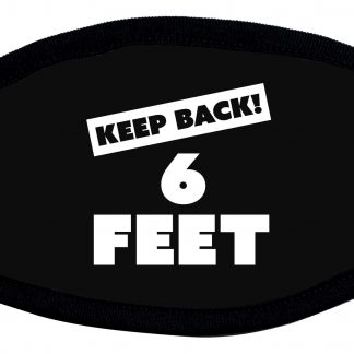 Keep 6 Feet away protective face mask
